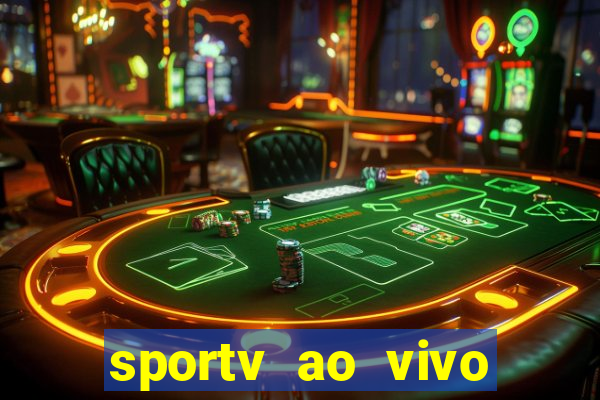 sportv ao vivo multi multicanal